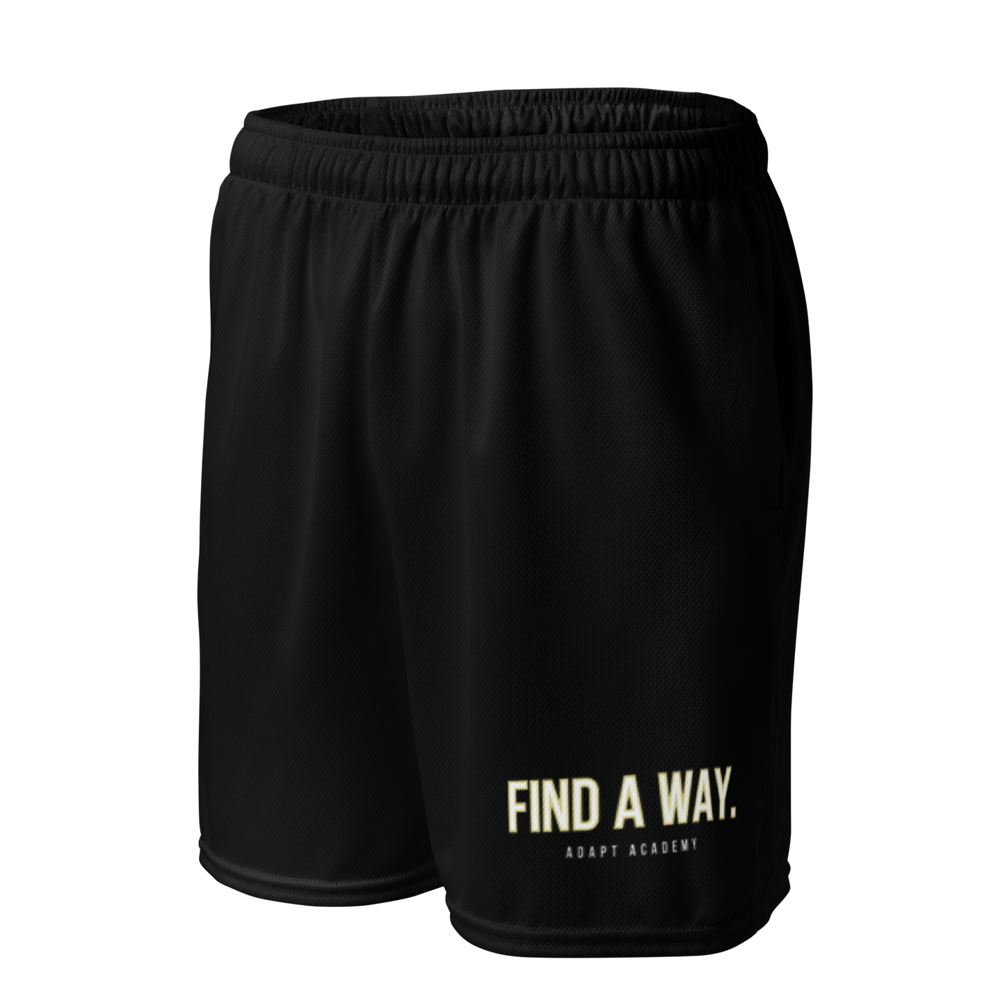 FIND A WAY Shorts